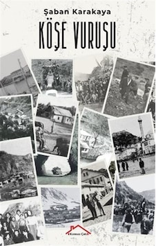 Köşe Vuruşu / Şaban Karakaya