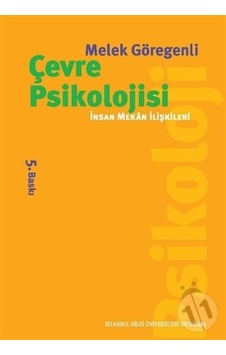 Çevre Psikolojisi - Melek Göregenli Çevre Psikolojisi - Melek Göregenli