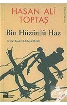 Bin Hüzünlü Haz / Hasan Ali Toptaş Bin Hüzünlü Haz / Hasan Ali Toptaş