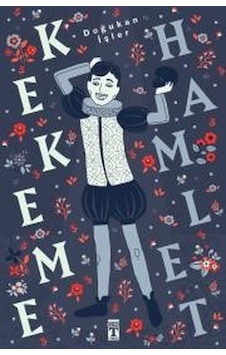 Kekeme Hamlet - Doğukan İşler - Genç Timaş Kekeme Hamlet - Doğukan İşler - Genç Timaş