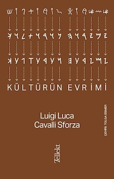 Kültürün Evrimi - Cavalli Sforza -  Luigi Luca - Tellekt