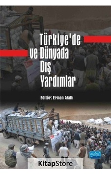 Türkiye'de ve Dünya'da Dış Yardımlar- Nobel Akademik Yayıncılık Türkiye'de ve Dünya'da Dış Yardımlar- Nobel Akademik Yayıncılık