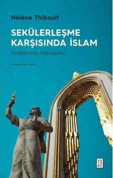 Sekülerleşme Karşısında Islam-Tacikistan'In Dönüşümü