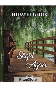 Söğüt Ağacı - Hidayet Gedik - 7 Harf Yayınları Söğüt Ağacı - Hidayet Gedik - 7 Harf Yayınları