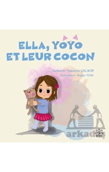Ella, Yoyo Et Leur Cocon Eriken Yayınları