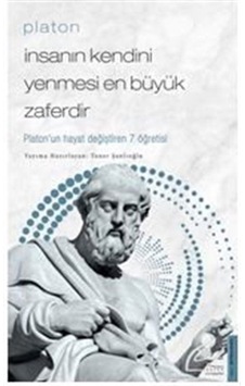 Platon / Insanın Kendini Yenmesi En Büyük Zaferdir / Platon'Un... 9786053119340