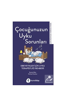 Çocuğunuzun Uyku Sorunları - Michael Gradias - Kuraldışı Yayınları Çocuğunuzun Uyku Sorunları - Michael Gradias - Kuraldışı Yayınları