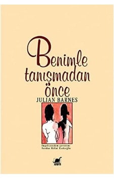 Benimle Tanışmadan Önce Benimle Tanışmadan Önce