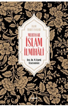 Muhtasar İslam İlmihali - M. Rahmi Telkenaroğlu - Beyan Yayınları Muhtasar İslam İlmihali - M. Rahmi Telkenaroğlu - Beyan Yayınları