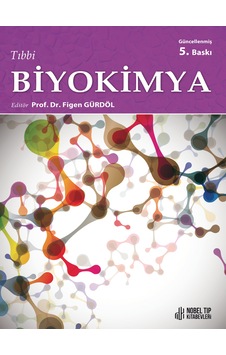 Tıbbi Biyokimya - Güncellenmiş 5. Baskı Tıbbi Biyokimya - Güncellenmiş 5. Baskı