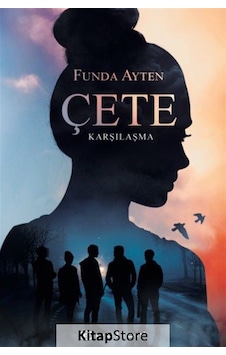 Kitapstore Çete: Karşılaşma / Funda Ayten