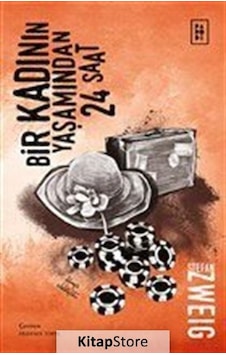 Bir Kadının Yaşamından 24 Saat - Stefan Zweig - Parodi Yayınları Bir Kadının Yaşamından 24 Saat - Stefan Zweig - Parodi Yayınları