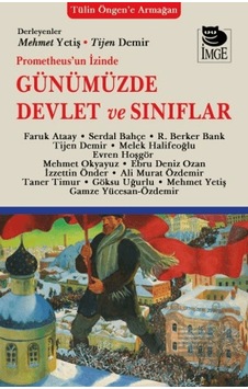 Prometheus'un İzinde Günümüzde Devlet Ve Sınıflar İmge Kitabevi Yayınları Prometheus'un İzinde Günümüzde Devlet Ve Sınıflar İmge Kitabevi Yayınları