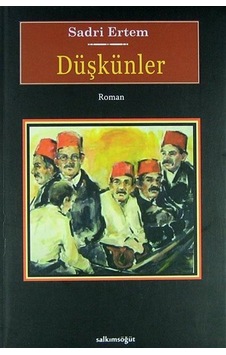 Düşkünler / Sadri Ertem Düşkünler / Sadri Ertem