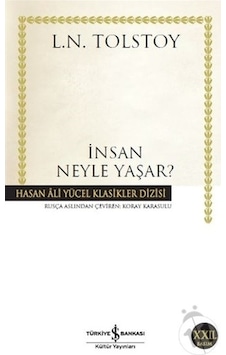 Insan Neyle Yaşar Iş Bankası Kültür Yayınları Lev Nikolayeviç To