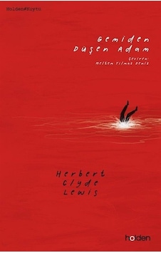 Gemiden Düşen Adam - Herbert Clyde Lewis - Holden Gemiden Düşen Adam - Herbert Clyde Lewis - Holden