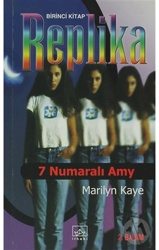 Replika 1 - 7 Numaralı Amy-Marilyn Kaye