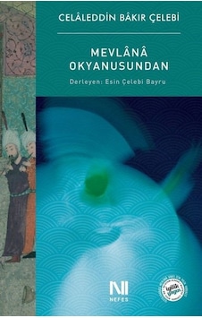 Mevlana Okyanusundan - Celaleddin Bakır Çelebi - Nefes Yayıncılık