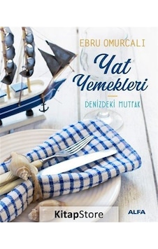 Yat Yemekleri Ciltli / Ebru Omurcalı Yat Yemekleri Ciltli / Ebru Omurcalı