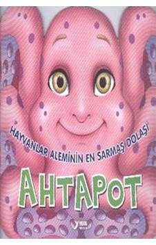 Hayvanlar Alemi Serisi - Hayvanlar Aleminin En Sarmaş Dolaşı Ahtapot- Yuva Hayvanlar Alemi Serisi - Hayvanlar Aleminin En Sarmaş Dolaşı Ahtapot- Yuva