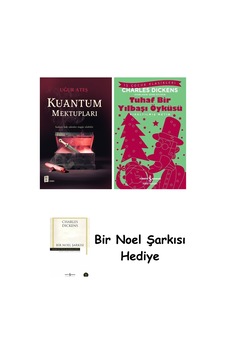 Kuantum Mektupları + Tuhaf Bir Yılbaşı Öyküsü + Bir Noel Şarkısı