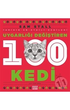Uygarlığı Değiştiren 100 Kedi n11.1921 Uygarlığı Değiştiren 100 Kedi n11.1921