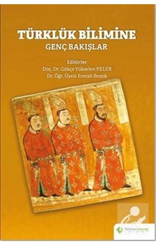 Türklük Bilimine Genç Bakışlar- Hiperlink Türklük Bilimine Genç Bakışlar- Hiperlink