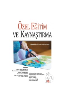 Özel Eğitim ve Kaynaştırma Özel Eğitim ve Kaynaştırma
