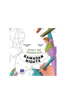 Ramadan Nights Activity And Colouring Book Ramadan Nights Activity And Colouring Book