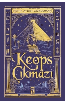 Keops Çıkmazı Nehir Aydın Gökduman