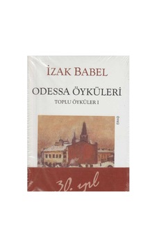 Odessa Öyküleri Toplu Öyküler 1 - İzak Babel Orjinal Jelatinli Odessa Öyküleri Toplu Öyküler 1 - İzak Babel Orjinal Jelatinli