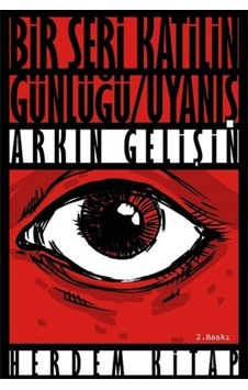 Bir Seri Katilin Günlüğü - Arkın Gelişin - Herdem Kitap
