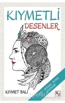 Kıymetli Desenler - Kıymet Bali - Az Kitap