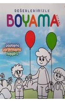 Değerlerimizle Boyama Kitabı - Arzu Akgün - Türkiye Diyanet Vakfı Yayınları Değerlerimizle Boyama Kitabı - Arzu Akgün - Türkiye Diyanet Vakfı Yayınları
