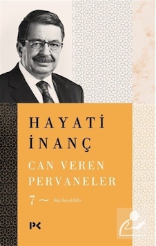 Can Veren Pervaneler 7 / Hayati Inanç Can Veren Pervaneler 7 / Hayati Inanç