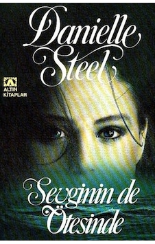 Sevginin De Ötesinde - Danielle Steel