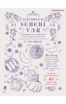 İçiyorsam Sebebi Var - Muhabbetiyle Birlikte Vegan Rakı Mezeleri - İ. Can Şiram-2606