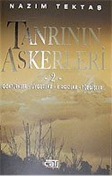 Tanrının Askerleri 2 - Nazım Tektaş - Çatı Kitapları Tanrının Askerleri 2 - Nazım Tektaş - Çatı Kitapları