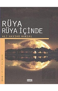 Rüya Rüya İçinde - Ali Haydar Haksal - Eşik Yayınları