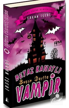 Başım Dertte / Beyaz Kanatlı Vampir -1 Başım Dertte / Beyaz Kanatlı Vampir -1