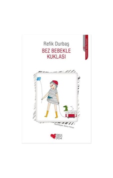 Bez Bebekle Kuklası - Refik Durbaş - Can Çocuk Yayınları