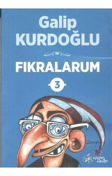 Fıkralarum 3 - Karadeniz Fıkraları - Galip Kurdoğlu - Kültür Ajans Tanıtım ve Organizasyo Fıkralarum 3 - Karadeniz Fıkraları - Galip Kurdoğlu - Kültür Ajans Tanıtım ve Organizasyo