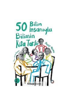50 Bilim Insanıyla Bilimin Kısa Tarihi / Peter Moore