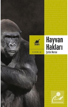 Hayvan Hakları - Çetin Nerse - Ayrıntı Yayınları Hayvan Hakları - Çetin Nerse - Ayrıntı Yayınları