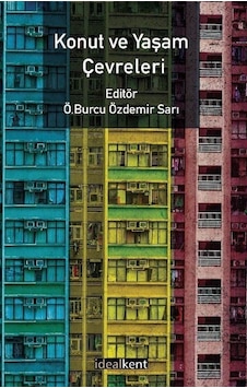 Konut Ve Yaşam Çevreleri / Ö. Burcu Özdemir Sarı Konut Ve Yaşam Çevreleri / Ö. Burcu Özdemir Sarı