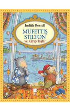 Müfettiş Stilton ve Kayıp Taşlar - Judith Rossell - Bilge Kültür Sanat