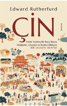 Çin / Edward Rutherfurd Çin / Edward Rutherfurd