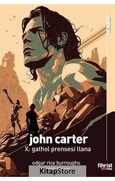 John Carter 10: Gathol Prensesi Llana - Edgar Rice Burroughs - Fihrist John Carter 10: Gathol Prensesi Llana - Edgar Rice Burroughs - Fihrist