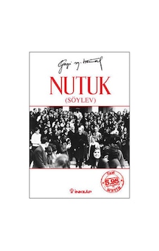 Nutuk - Mustafa Kemal Atatürk - İnkılap Kitabevi Nutuk - Mustafa Kemal Atatürk - İnkılap Kitabevi
