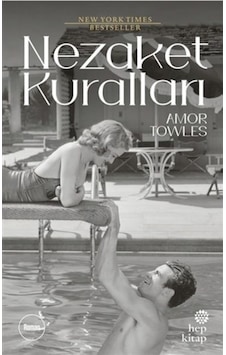 Nezaket Kuralları - Amor Towles - Hep Kitap Nezaket Kuralları - Amor Towles - Hep Kitap